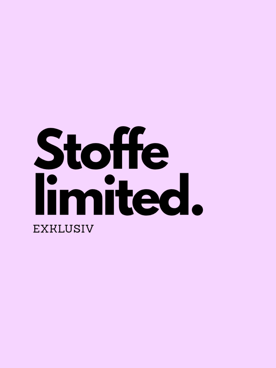 Limitierte Stoffe